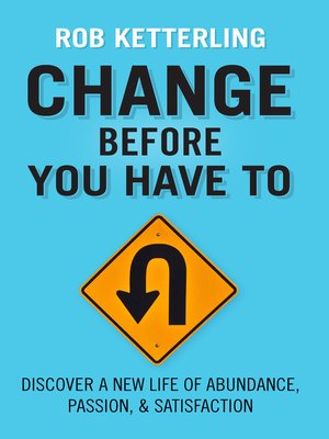 cover image of Change Before You Have To